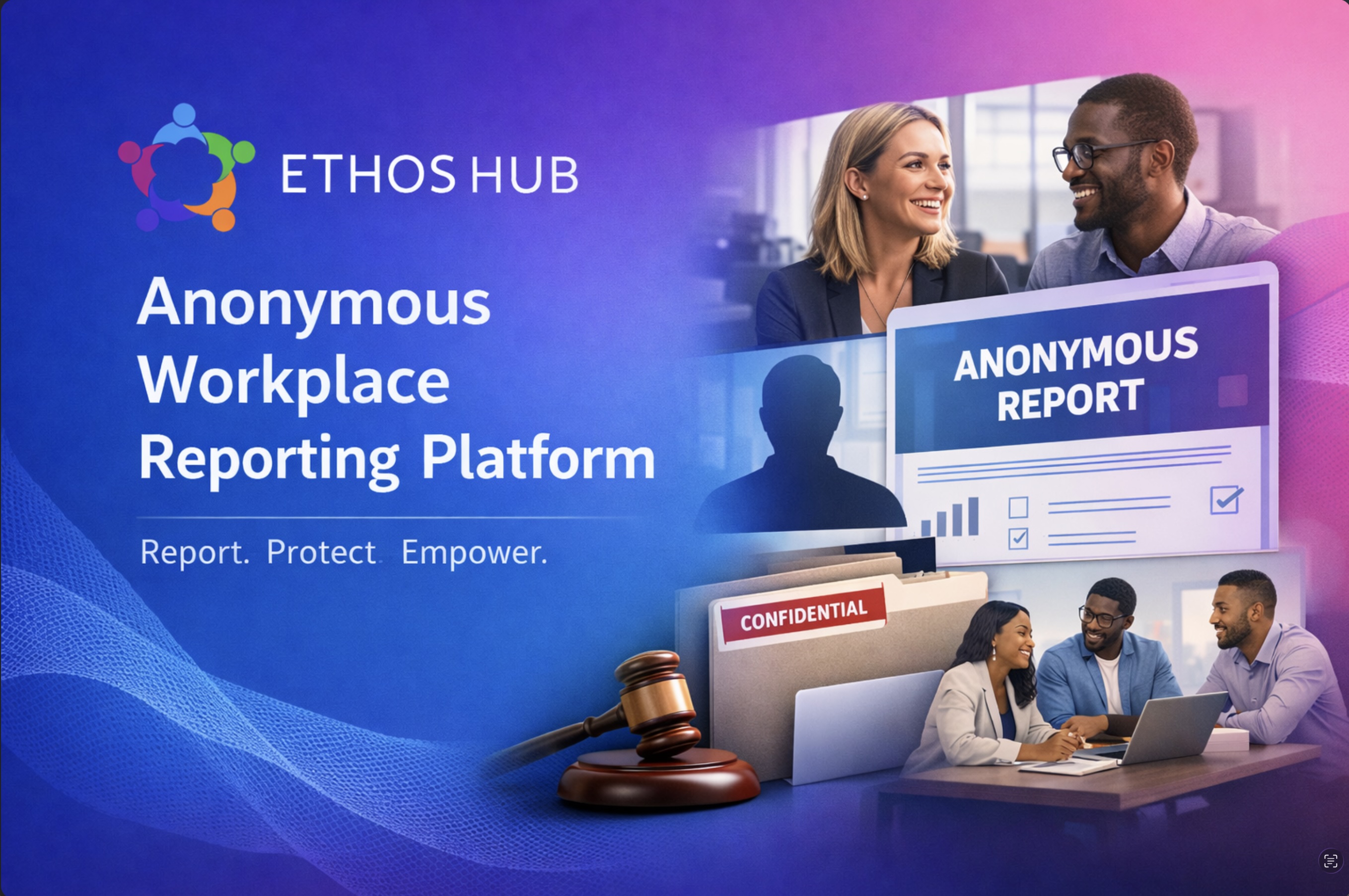 Ethoslab Report EthosHub | Anonymous Workplace Reporting Platform